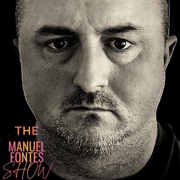 Artwork for The Manuel Fontes Show