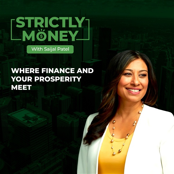 Artwork for Strictly Money with Saijal Patel