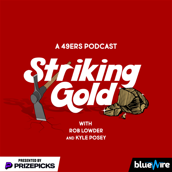 Artwork for Striking Gold: A 49ers Pod
