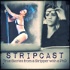 Stripcast: True Stories from a Stripper with a PhD