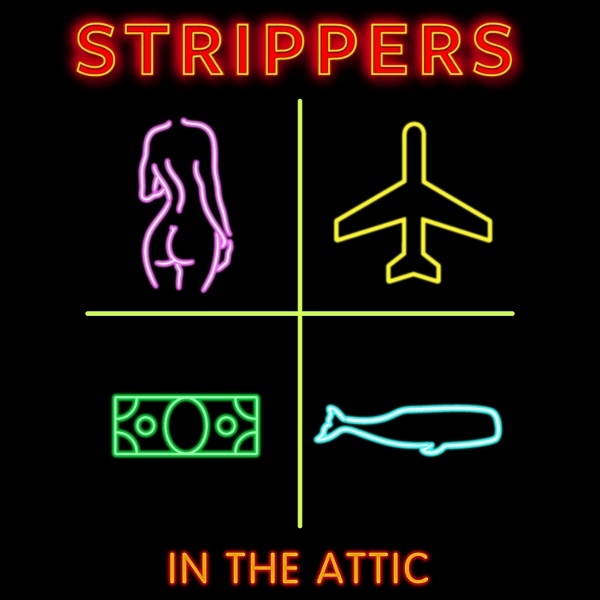 Artwork for Strippers in the Attic