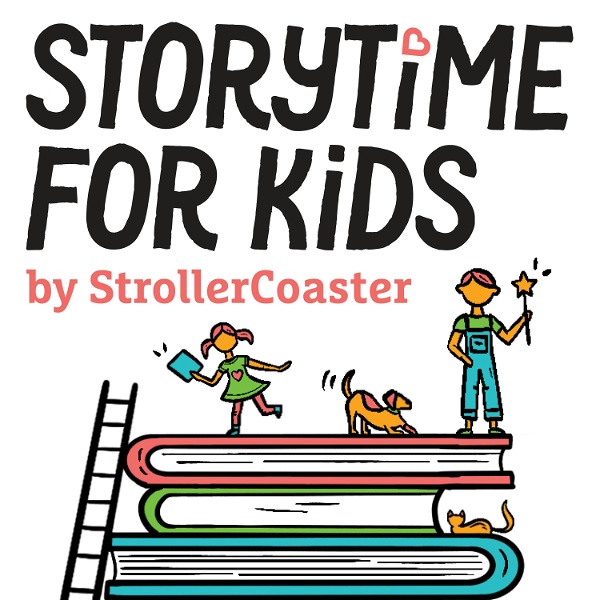 Artwork for StrollerCoaster StoryTime Podcast FOR KIDS!