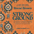 Strong Ground by Brené Brown, Book Summary, Podcast, English
