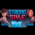 Strong Style LIVE!