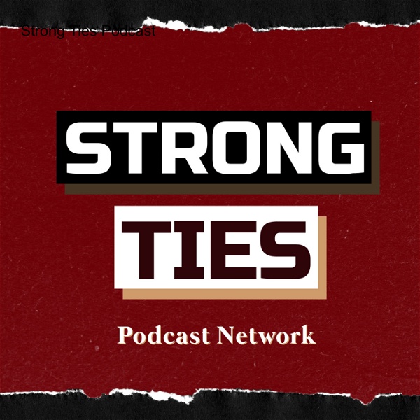 Artwork for Strong Ties Podcast