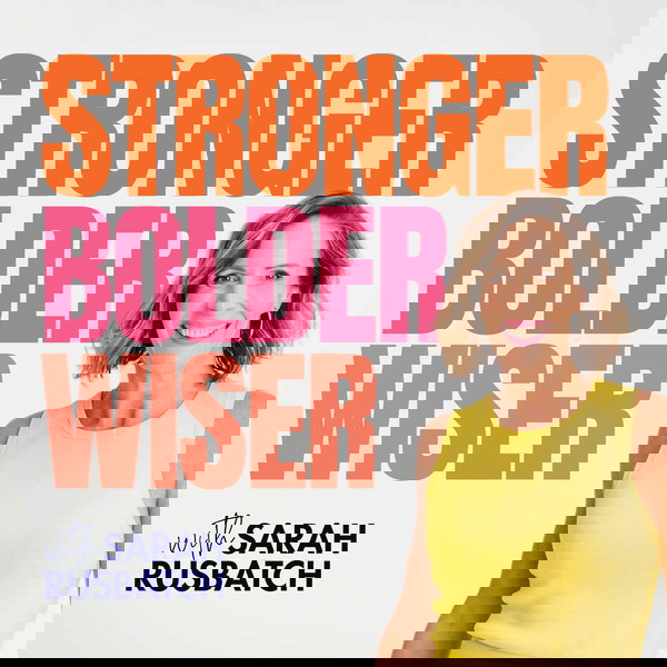 Artwork for Stronger Bolder Wiser
