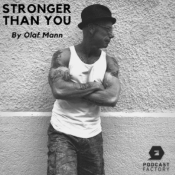 Artwork for Stronger Than You by Olaf Mann