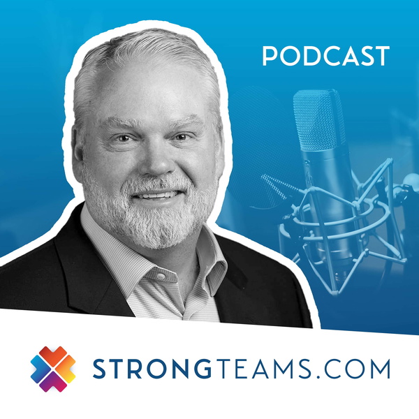Artwork for StrongTeams.com Podcast