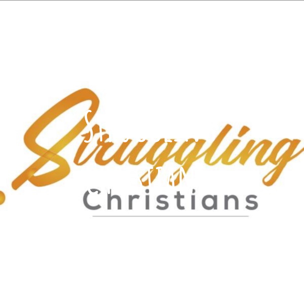 Artwork for Struggling Christians