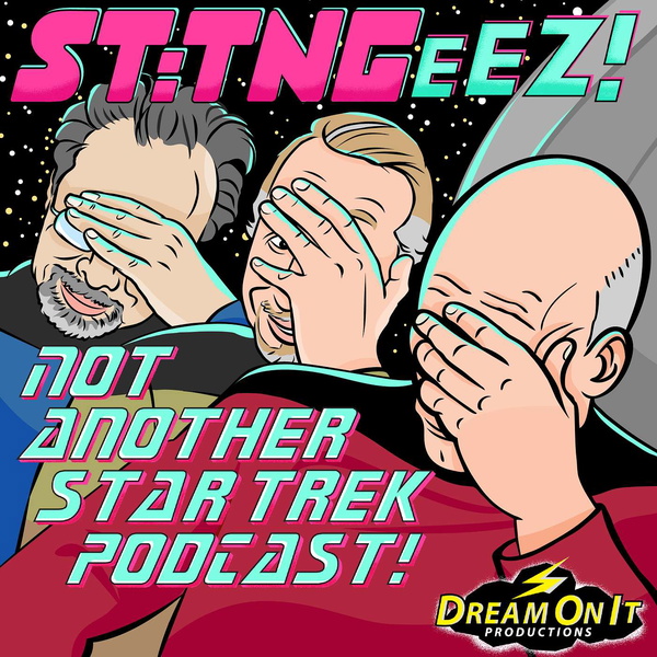 Artwork for STTNGeez! Not Another Star Trek Podcast!