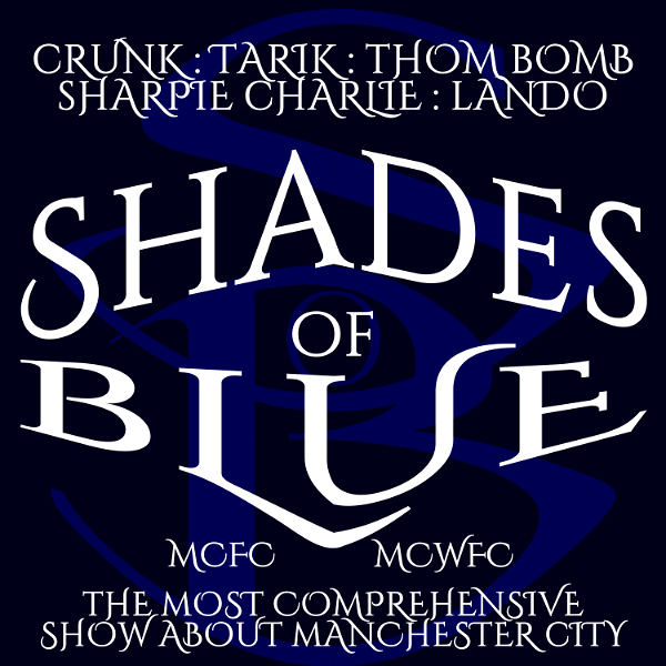 Artwork for Shades of Blue: A Manchester City FC Podcast