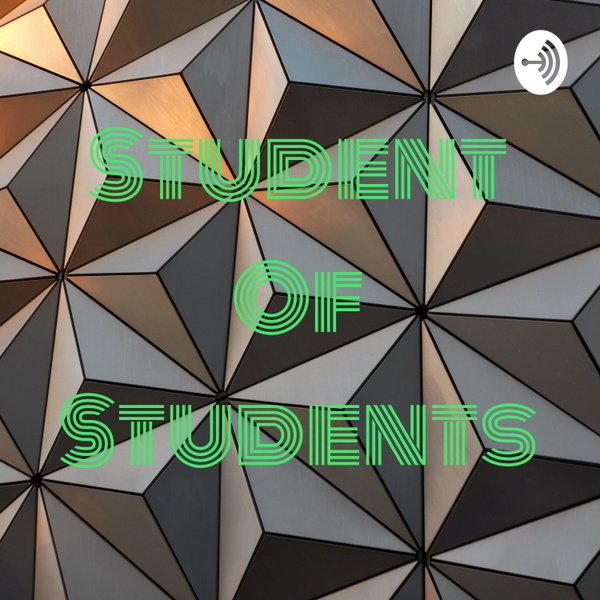 Artwork for Student Of Students