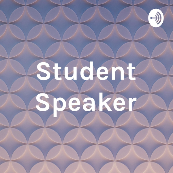Artwork for Student Speaker