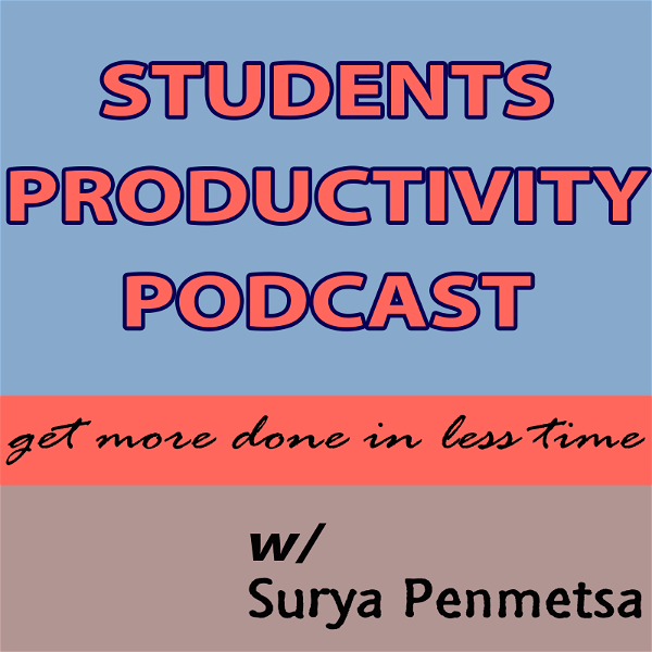 Artwork for Students Productivity Podcast