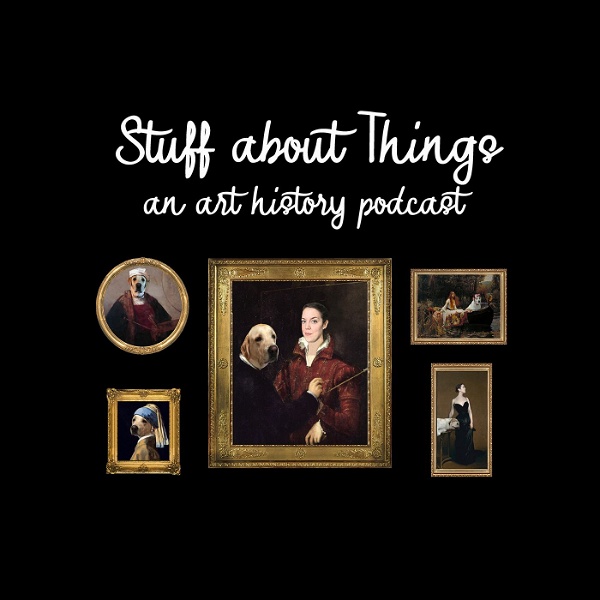 Artwork for Stuff about Things: An Art History Podcast