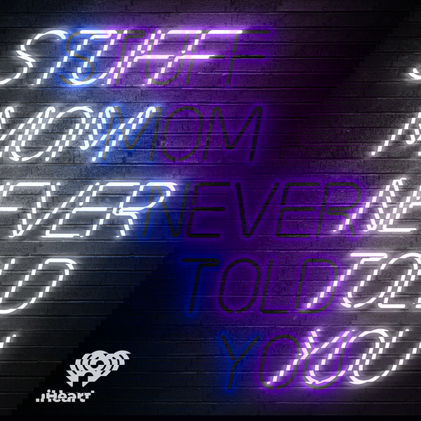 Artwork for Stuff Mom Never Told You