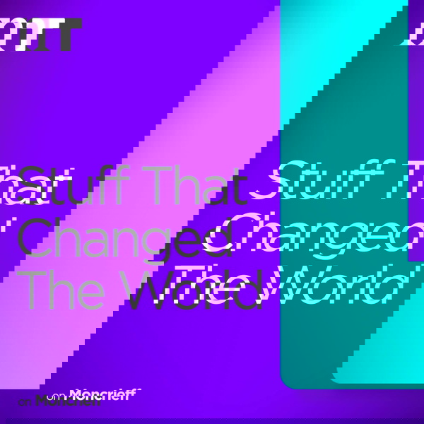 Artwork for Stuff That Changed the World