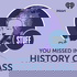 Stuff You Missed in History Class
