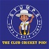 The Club Cricket Pod - Stumps Umps & Beer Pumps!