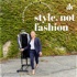 style, not fashion
