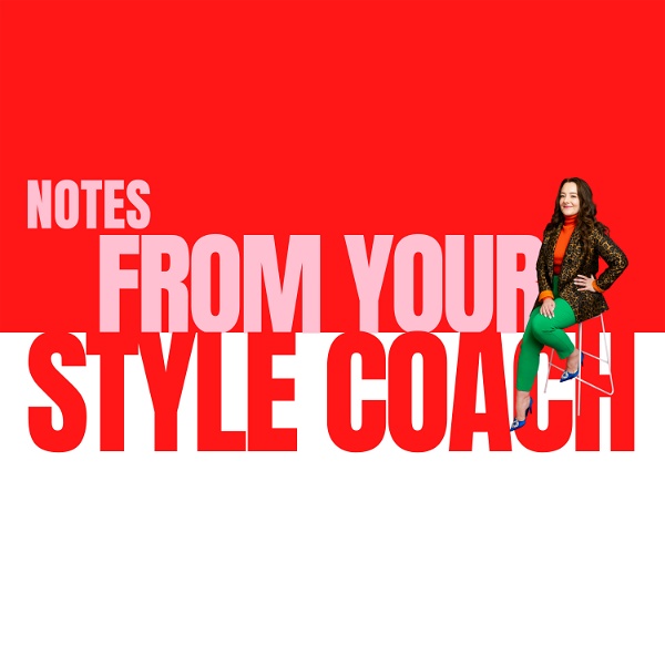 Artwork for Notes from your Style Coach