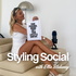 Styling Social: The Podcast