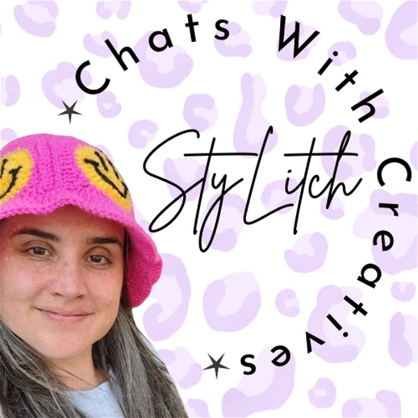 Artwork for StyLitch Chats With Creatives