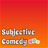 Subjective Comedy with Brad Scott