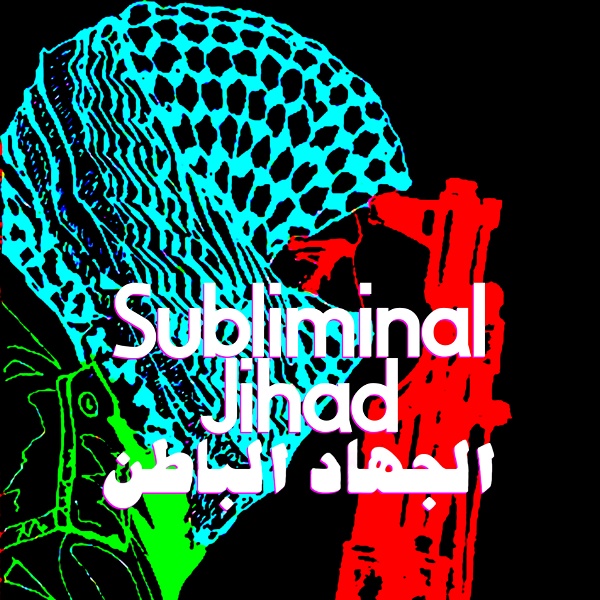 Artwork for Subliminal Jihad