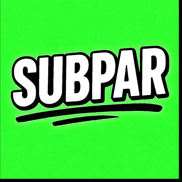 Artwork for Subpar