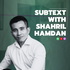 Subtext with Shahril Hamdan