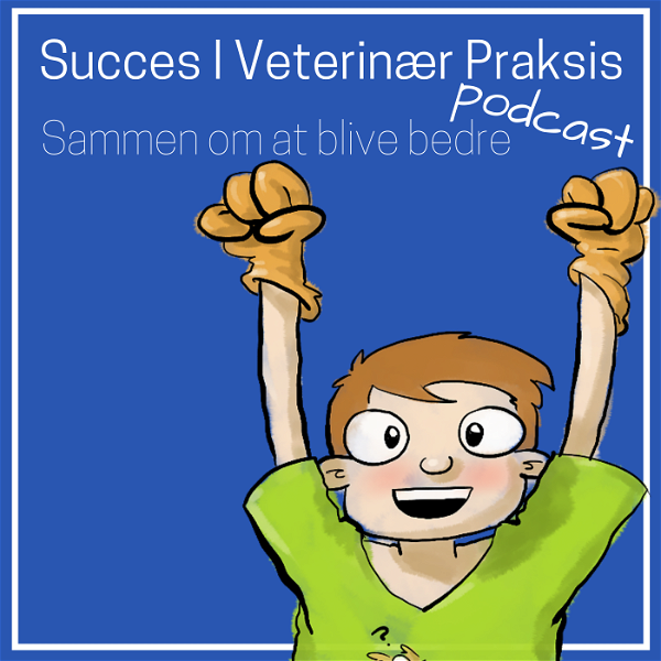 Artwork for Succes I Veterinær Praksis Podcast