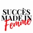 Succes Made In Femme Le podcast