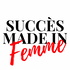 Succes Made In Femme Le podcast