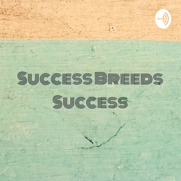 Artwork for Success Breeds Success