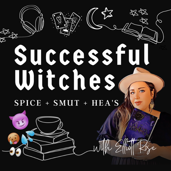 Artwork for Successful Witches: Spice + Smut + HEA's