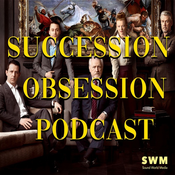 Artwork for Succession Obsession Podcast