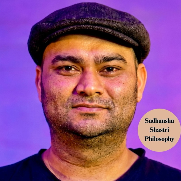 Artwork for Sudhanshu Shastri Philosophy