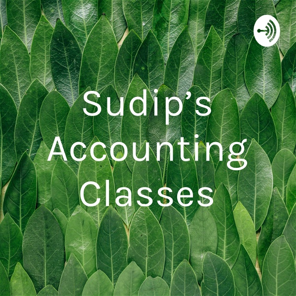 Artwork for Sudip's Accounting Classes