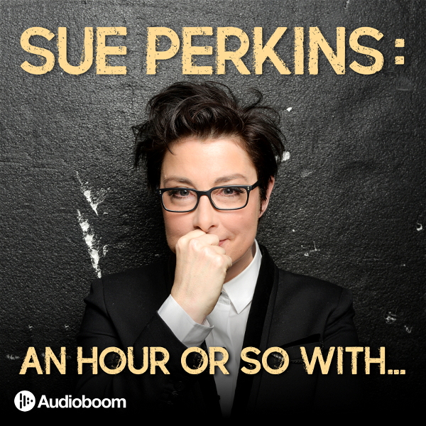 Artwork for Sue Perkins: An hour or so with...