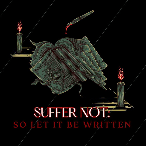 Artwork for Suffer Not