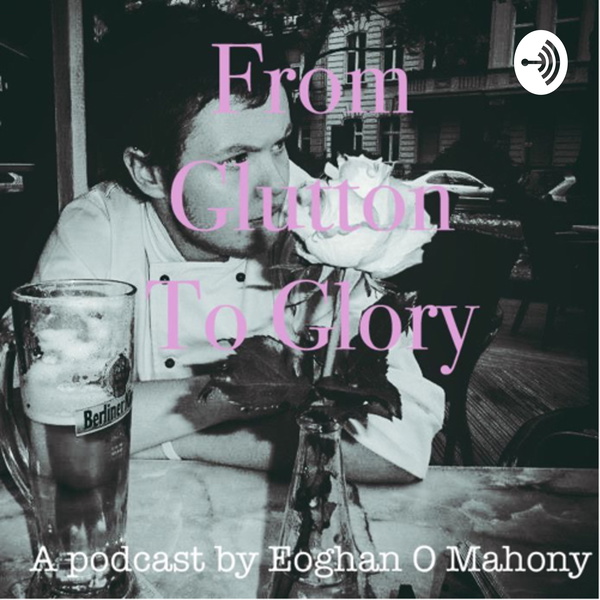 Artwork for From Glutton to Glory