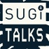 SUGi Talks