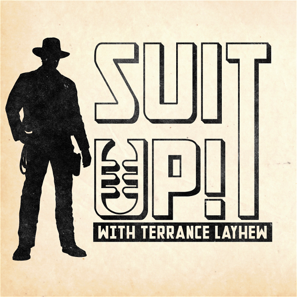 Artwork for Suit Up! With Terrance Layhew