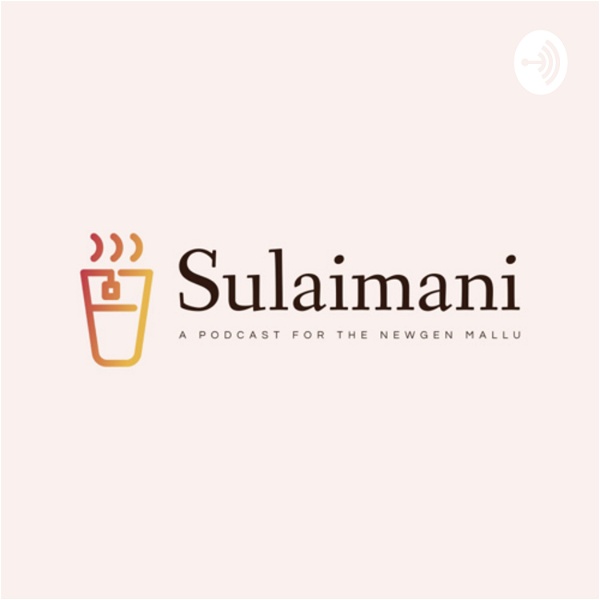 Artwork for Sulaimani Malayalam Podcast