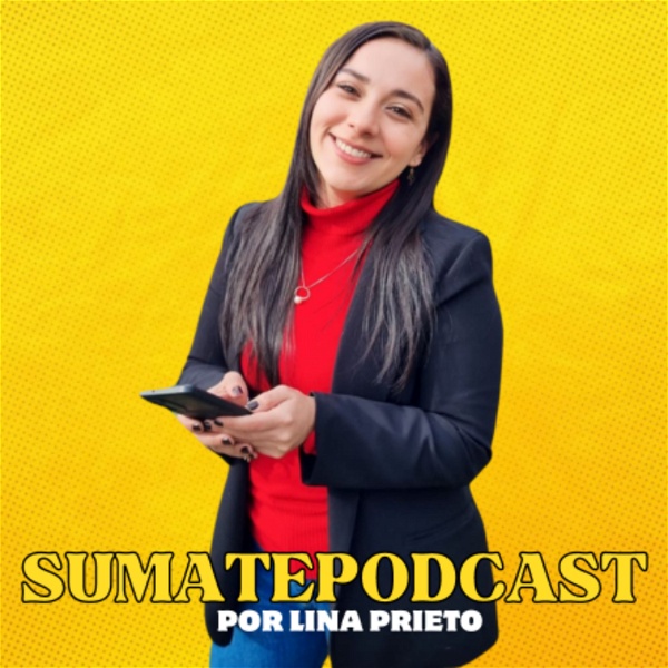 Artwork for SumatePodcast por Lina M Prieto 🪄