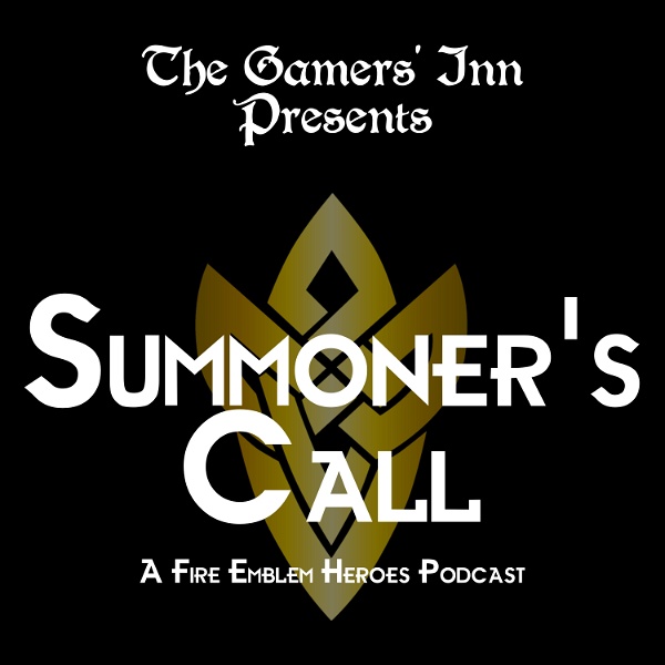 Artwork for Summoner's Call: A Fire Emblem Heroes Podcast