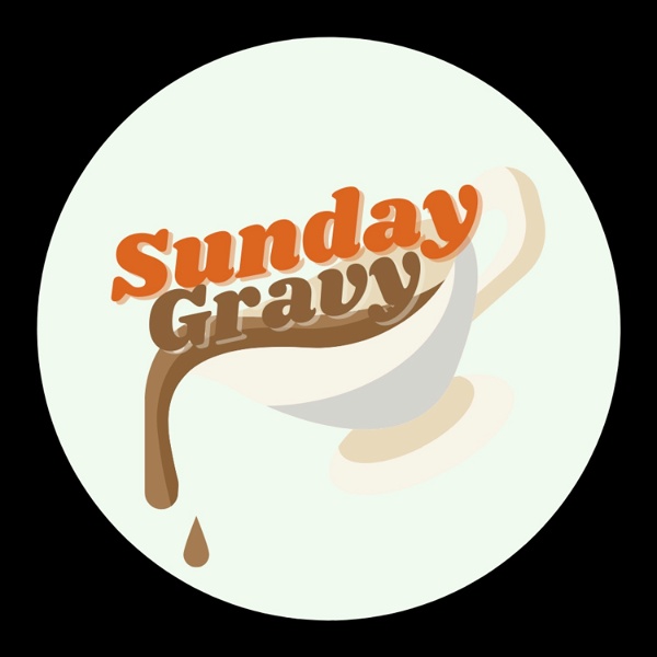 Artwork for Sunday Gravy