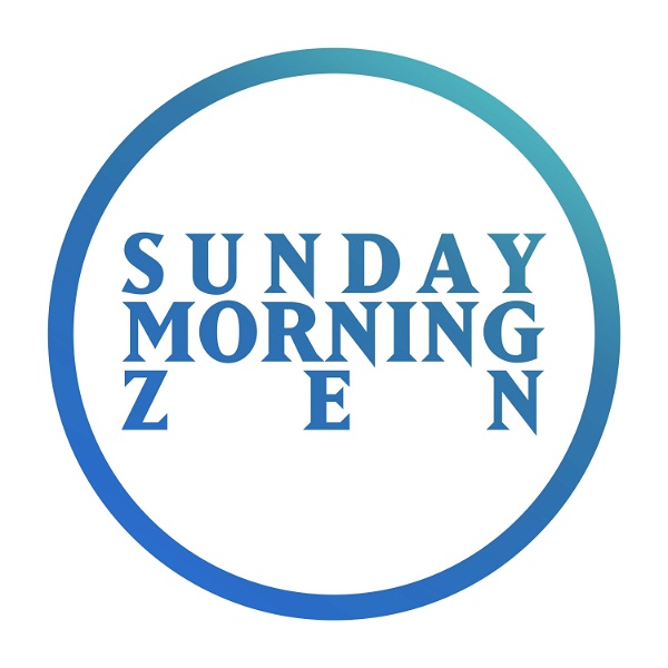 Artwork for Sunday Morning Zen