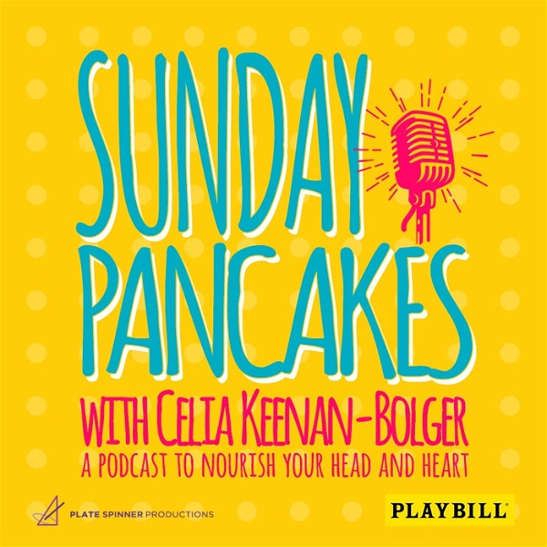 Artwork for Sunday Pancakes with Celia Keenan-Bolger